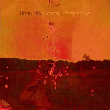 Brian Ellis - Cosmic Perspective 3
